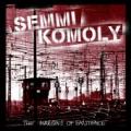 Semmi Komoly - The Margins of Existence