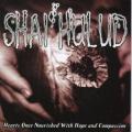 Shai Hulud - Hearts Once Nourished with Hope and Compassion