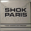Shok Paris - The American Dream 