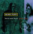 Skinny Puppy - Back and Forth Series 2
