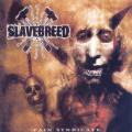 Slavebreed - Pain Syndicate