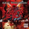 Slayer - Hate Worldwide (single)