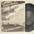Sledgehammer - Living In Dreams