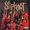 Slipknot. - Spit it Out Single