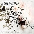 Soilwork - NATURAL BORN CHAOS