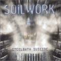 Soilwork - STEEL BATH SUICIDE