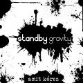 Standby Gravity - Amit Krsz