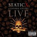 Static-X - Cannibal Killers Live (LIVE)