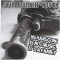 Still Burnin` Youth - NS Hardcore is not music,it