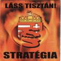 Stratgia - Lss Tisztn!!