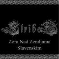 Stribog - Zora Nad Zemljama Slavenskim (Best of)