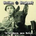 Strydwolf - Si Vis Pacem, Para Bellum