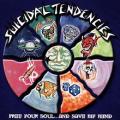 Suicidal Tendencies - Free Your Soul...and Save My Mind
