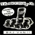 Tankcsapda(Unofficial) - Baj Van!! Demo