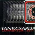 Tankcsapda(Unofficial) - Connektor :567:
