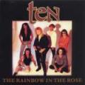 Ten - The Rainbow In The Rose Bootleg