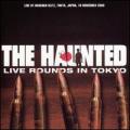 The Haunted - Live Rounds in Tokyo (LIVE)