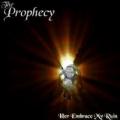 The Prophecy - Her Embrace My Ruin (demo)