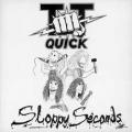 T.T. Quick - Sloppy Seconds