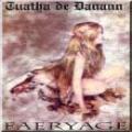 Tuatha De Danann - Faeryage(demo)