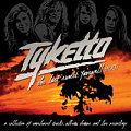 Tyketto - The Last Sunset: Farewell 2007