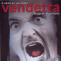 Vendetta - Éjszakai vadász 