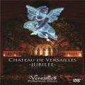 Versailles - Chateau de Versailles -Jubilee- (DVD)