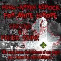 Vérvád - Vérvád & Fehér Vihar - Hung-Aryan NS Rock for White Europe