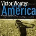 Victor Wooten - Live in America