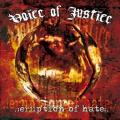 Voice of Justice - Eruption of hate
