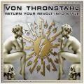 Von Thronstahl - Return your revolt into style!
