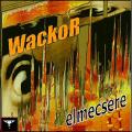 Wackor - Elmecsere (DEMO 1999)