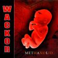 Wackor - Methanolid (ALBUM 2004)