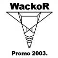 Wackor -  Promo (PROMO 2003)