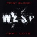 W.A.S.P. - FIRST BLOOD...LAST CUTS 