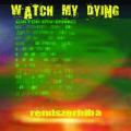 Watch my dying - Watch My Dying - Rendszerhiba