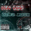 Wet Lips - DEMO 2008