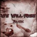 We Will Rise - Amok (Demo)