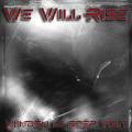 We Will Rise - Minden mi szp volt (Single)