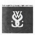 While she Sleeps - The North Stands for Nothing