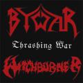 Witchburner - Thrashing War Witchburner / Bywar  (Split)