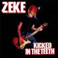 Zeke - Kicked in the Teeth
