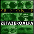 ZetaZeroAlfa - Kriptonite