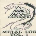 Zoetrope - Metal Log Vol. 1