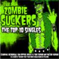 Zombiesuckers - Top 10 Singles