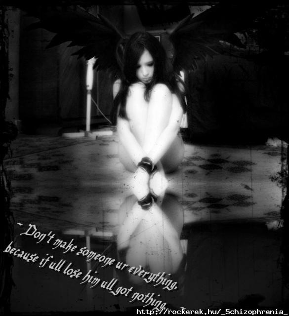 ~ Don`t make someone ur everything,because if ull lose him ull got nothing... ~