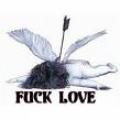 fuck love