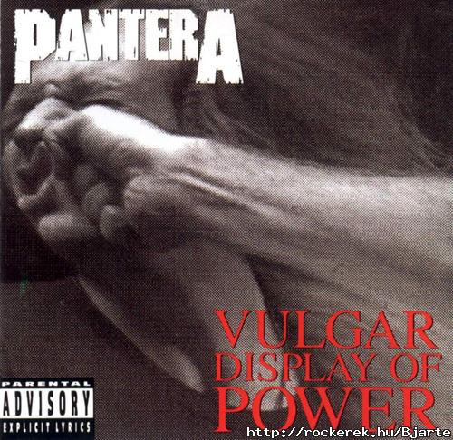 Pantera - Vulgar Display of Power