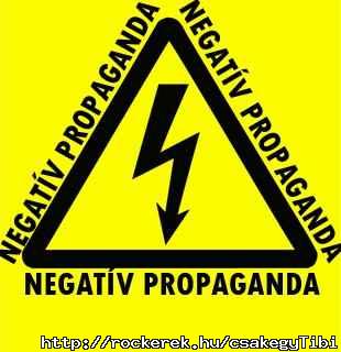 Ez vagyunk mi:Negatv Propaganda