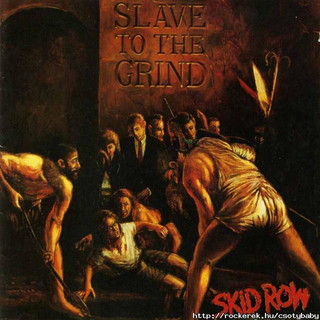 Skid Row - Slave to the Grind